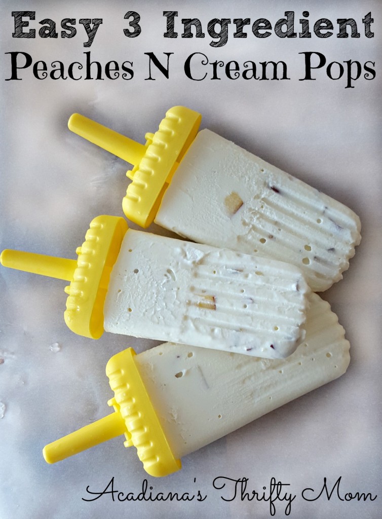 Easy Three Ingredient Peaches N Cream Pops