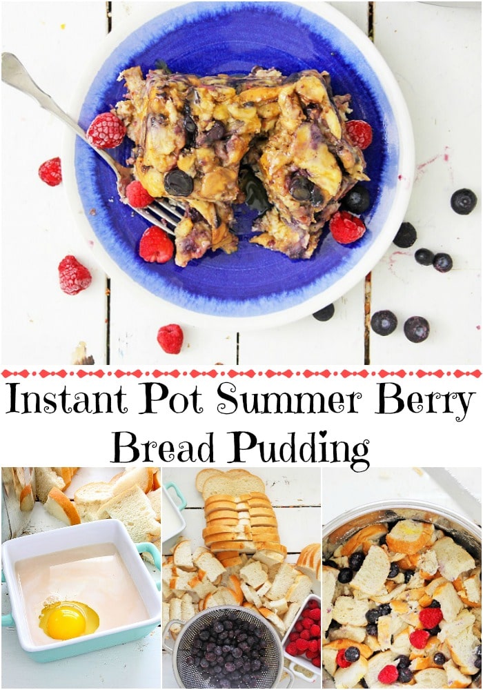 Instant Pot Summer Berry Bread Pudding